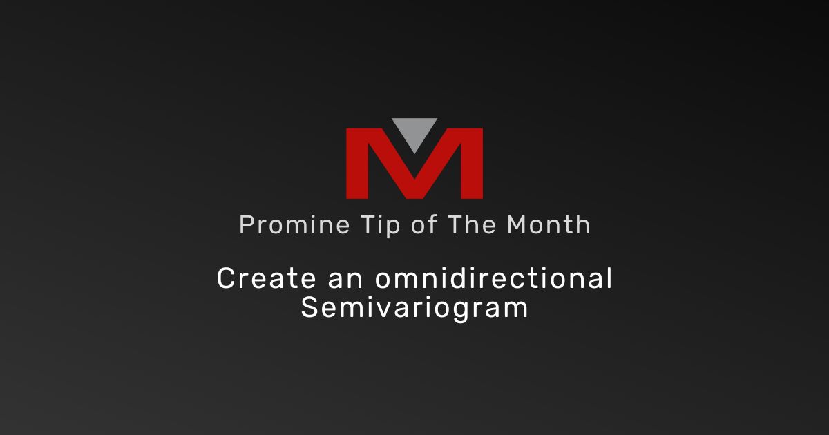 Create an omnidirectional semivariogram - Promine Banner TOTM