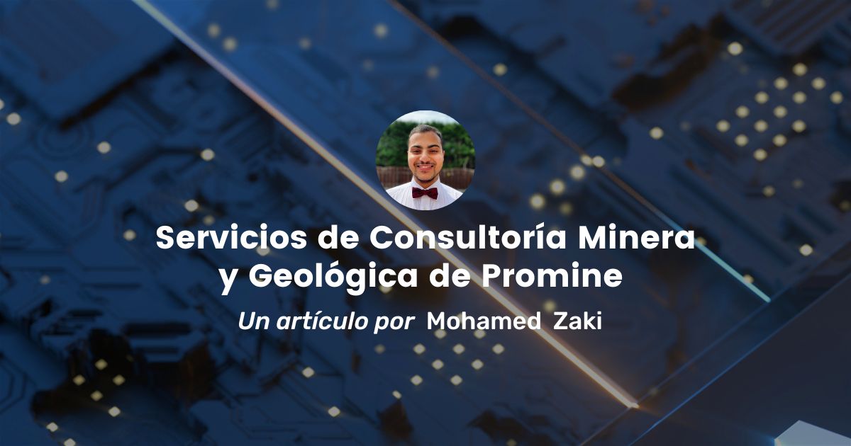 Servicios de Consultoría Minera y Geológica de Promine - Promine Banner Blog